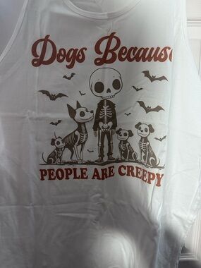 Graphic Tank Top - Dogs Because People Are Creepy